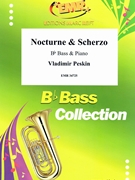 Nocturne & Scherzo by Peskin Vladimir for Bb Bass and Piano (Bb Bass and Piano)