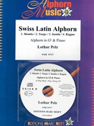 Swiss Latin Alphorn by Pelz Lothar for Alphorn and Piano (Alphorn and Piano (or Play Back / Play Along CD))