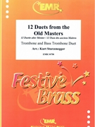 12 Duets from the Old Masters by Sturzenegger Kurt for Trombone and Bass Trombone (Trombone and Bass Trombone)