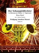 Der Schauspieldirektor by Mozart Wolfgang Amadeus - Jerome Naulais and Bertrand Moren - for Brass Band (Brass Band)