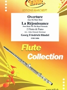 Overture from The Water Music / La Rejouissance from Music For The Royal Fireworks by Handel George Frideric - Mortimer John Glenesk - for 2 Flutes and Piano (2 Flutes and Piano)