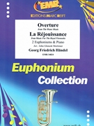 Overture from The Water Music / La Rejouissance from Music For The Royal Fireworks by Handel George Frideric - Mortimer John Glenesk - for 2 Euphoniums and Piano (2 Euphoniums and Piano)
