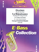 Overture from The Water Music / La Rejouissance from Music For The Royal Fireworks by Handel George Frideric - Mortimer John Glenesk - for 2 Eb Bass and Piano (2 Eb Bass and Piano)