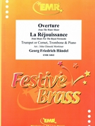 Overture from The Water Music / La Rejouissance from Music For The Royal Fireworks by Handel George Frideric - Mortimer John Glenesk - for Trumpet (Trumpet (Cornet) Trombone and Piano (or cornet))
