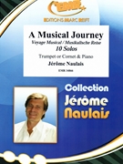 A Musical Journey by Naulais Jerome for Cornet and Piano (Cornet and Piano)