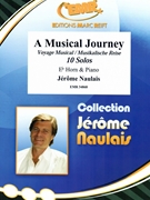 A Musical Journey by Naulais Jerome for Eb Horn and Piano (Eb Horn and Piano)