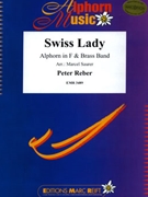 Swiss Lady by Reber Peter - Marcel Saurer - for Alphorn and Brass Band (Alphorn and Brass Band (Alphorn in F / Fa))