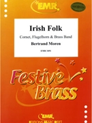 Irish Folk by Moren Bertrand for Brass Duet and Brass Band (Brass Duet and Brass Band (Cornet and Flugelhorn Duet))
