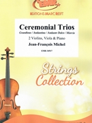 Ceremonial Trios by Michel Jean-Francois for 2 Violins Viola and Organ (2 Violins Viola and Organ)