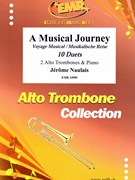 A Musical Journey by Naulais Jerome for 2 Alto Trombones and Piano (2 Alto Trombones and Piano)