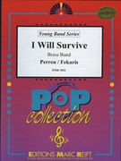 I Will Survive by Fekaris and Perren - Mortimer John Glenesk - for Brass Band (Brass Band (Young Band / Jugend Brass Band / Musique de Jeunes))