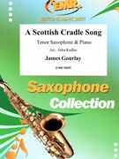 A Scottish Cradle Song by Gourlay James - Jirka Kadlec - for Tenor Saxophone and Piano (Tenor Saxophone and Piano)