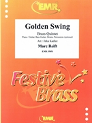 Golden Swing by Reift Marc - Jirka Kadlec - for 2 Trumpets and 3 Trombones (2 Trumpets and 3 Trombones (Piano / Guitar Bass Guitar Drums Percussion (optional)))