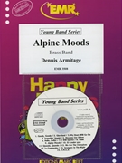 Alpine Moods by Armitage Dennis for Brass Band (Brass Band (Young Band / Jugend Brass Band / Musique de Jeunes))