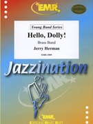 Hello Dolly by Herman Jerry - Mortimer John Glenesk - for Brass Band (Brass Band (Young Band / Jugend Brass Band / Musique de Jeunes))