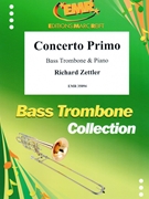 Concerto Primo by Zettler Richard for Bass Trombone and Piano (Bass Trombone and Piano)