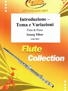 Introduzione - Tema e Variazioni by Tibor Georg for Flute and Piano (Flute and Piano)