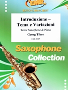 Introduzione - Tema e Variazioni by Tibor Georg for Tenor Saxophone and Piano (Tenor Saxophone and Piano)