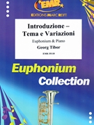 Introduzione - Tema e Variazioni by Tibor Georg for Euphonium and Piano (Euphonium and Piano)