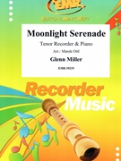 Moonlight Serenade by Miller Glenn - Marek Ottl - for Tenor Recorder and Piano (Tenor Recorder and Piano)