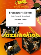 Trumpeter's Dream by Tailor Norman - Moren Bertrand - for Brass Band (Brass Band (Cornet Solo))