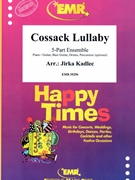 Cossack Lullaby by Kadlec Jirka for Small Ensembles (Small Ensembles (Concert Band) (Flexi-Band (5 Parts) Piano / Guitar Bass Guitar Drums Percussion (optional)))