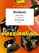 Birdland by Zawinul Joe - Marcel Saurer and Bertrand Moren - for Brass Band (Brass Band)