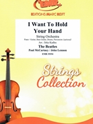 I Want To Hold Your Hand by - Lennon John and Mccartney Paul Jirka Kadlec - Beatles for String Orchestra (String Orchestra (Piano / Guitar Bass Guitar Drums Percussion (optional)))