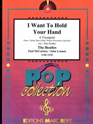 I Want To Hold Your Hand by - Lennon John and Mccartney Paul Jirka Kadlec - Beatles for 4 Trumpets (4 Trumpets (Piano / Guitar Bass Guitar Drums Percussion (optional)))