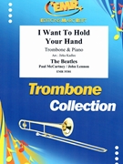 I Want To Hold Your Hand by - Lennon John and Mccartney Paul Jirka Kadlec - Beatles for Trombone and Piano (Trombone and Piano)