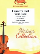 I Want To Hold Your Hand by - Lennon John and Mccartney Paul Jirka Kadlec - Beatles for Violin and Piano (Violin and Piano)