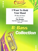 I Want To Hold Your Hand by - Lennon John and Mccartney Paul Jirka Kadlec - Beatles for Bb Bass and Piano (Bb Bass and Piano)