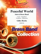 Peaceful World by Rocha Gilles for Euphonium and Brass Band (Euphonium and Brass Band)