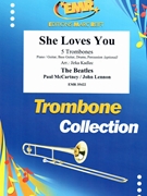 She Loves You by - Lennon John and Mccartney Paul Jirka Kadlec - Beatles for 5 Trombones (5 Trombones (Piano / Guitar Bass Guitar Drums Percussion (optional)))