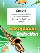 Sonate by Beethoven Ludwig van - Wolfgang Wagenhauser - for Soprano Saxophone and Piano (Soprano Saxophone and Piano)