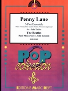 Penny Lane by - Lennon John and Mccartney Paul Jirka Kadlec - Beatles for 5 - Part Ensemble and Piano / Keyboard (5 - Part Ensemble and Piano / Keyboard (Piano / Guitar Bass Guitar Drums Percussion (optional)))