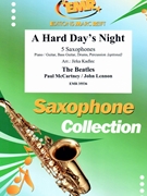 A Hard Day's Night by - Lennon John and Mccartney Paul Jirka Kadlec - Beatles for 5 Saxophones (5 Saxophones (S(A)A(T)A(T)TB) (Piano / Guitar Bass Guitar Drums Percussion (optional)))