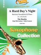 A Hard Day's Night by - Lennon John and Mccartney Paul Jirka Kadlec - Beatles for Baritone Saxophone and Piano (Baritone Saxophone and Piano)