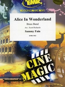 Alice In Wonderland by Fain Sammy - Scott Richards and Bertrand Moren - for Brass Band (Brass Band)