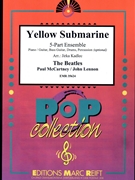 Yellow Submarine by - Lennon John and Mccartney Paul Jirka Kadlec - Beatles for Concert Band - Blasorchester - Harmonie (Concert Band - Blasorchester - Harmonie (Flexi-Band (5 Parts) Piano / Guitar Bass Guitar Drums Percussion (optional)))