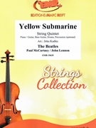 Yellow Submarine by - Lennon John and Mccartney Paul Jirka Kadlec - Beatles for String Quintet (String Quintet (Piano / Guitar Bass Guitar Drums Percussion (optional)))