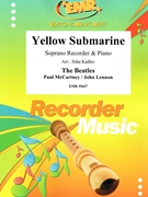Yellow Submarine by - Lennon John and Mccartney Paul Jirka Kadlec - Beatles for Soprano Recorder and Piano (Soprano Recorder and Piano)