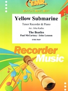 Yellow Submarine by - Lennon John and Mccartney Paul Jirka Kadlec - Beatles for Tenor Recorder and Piano (Tenor Recorder and Piano)