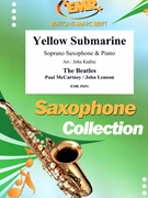 Yellow Submarine by - Lennon John and Mccartney Paul Jirka Kadlec - Beatles for Soprano Saxophone and Piano (Soprano Saxophone and Piano)