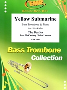 Yellow Submarine by - Lennon John and Mccartney Paul Jirka Kadlec - Beatles for Bass Trombone and Piano (Bass Trombone and Piano)