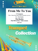 From Me To You by - Lennon John and Mccartney Paul Jirka Kadlec - Beatles for 5 Trumpets (5 Trumpets (Piano / Guitar Bass Guitar Drums Percussion (optional)))