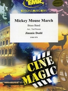 Mickey Mouse March by Dodd Jimmie - Ted Parson and Bertrand Moren - for Brass Band (Brass Band)