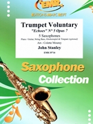 Trumpet Voluntary by Stanley John - Mourey Colette - for 5 Saxophones (5 Saxophones (S(A)A(T)A(T)TB) (Piano / Guitar String Bass Glockenspiel Timpani (optional)))