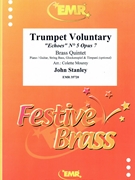 Trumpet Voluntary by Stanley John - Mourey Colette - for 2 Trumpets and 3 Trombones (2 Trumpets and 3 Trombones (Piano / Guitar String Bass Glockenspiel Timpani (optional)))