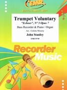 Trumpet Voluntary by Stanley John - Mourey Colette - for Bass Recorder and Piano (Bass Recorder and Piano)